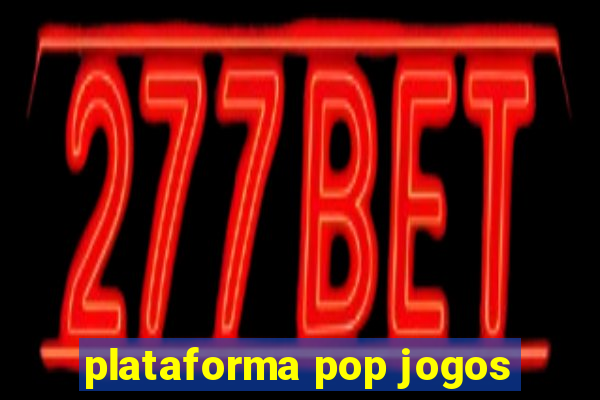 plataforma pop jogos